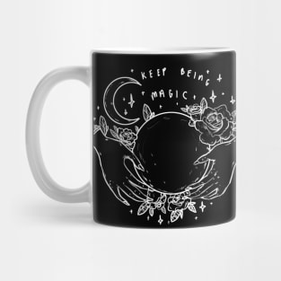 Keep Being Magic Mug